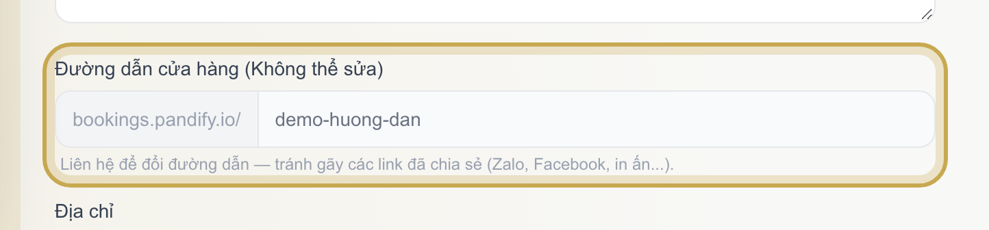 Ô Đường dẫn cửa hàng (Không thể sửa) trong Cài đặt được khoanh vàng: phần bookings.pandify.io/ và tên riêng của tiệm
