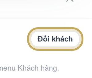 Chi tiết lịch hẹn với tên khách hiện tại và nút Đổi khách được khoanh vàng