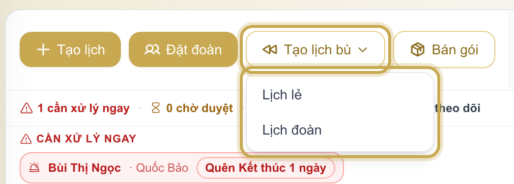 Nút Tạo lịch bù viền vàng trên thanh điều hành, bấm ra menu Lịch bù lẻ và Lịch bù đoàn