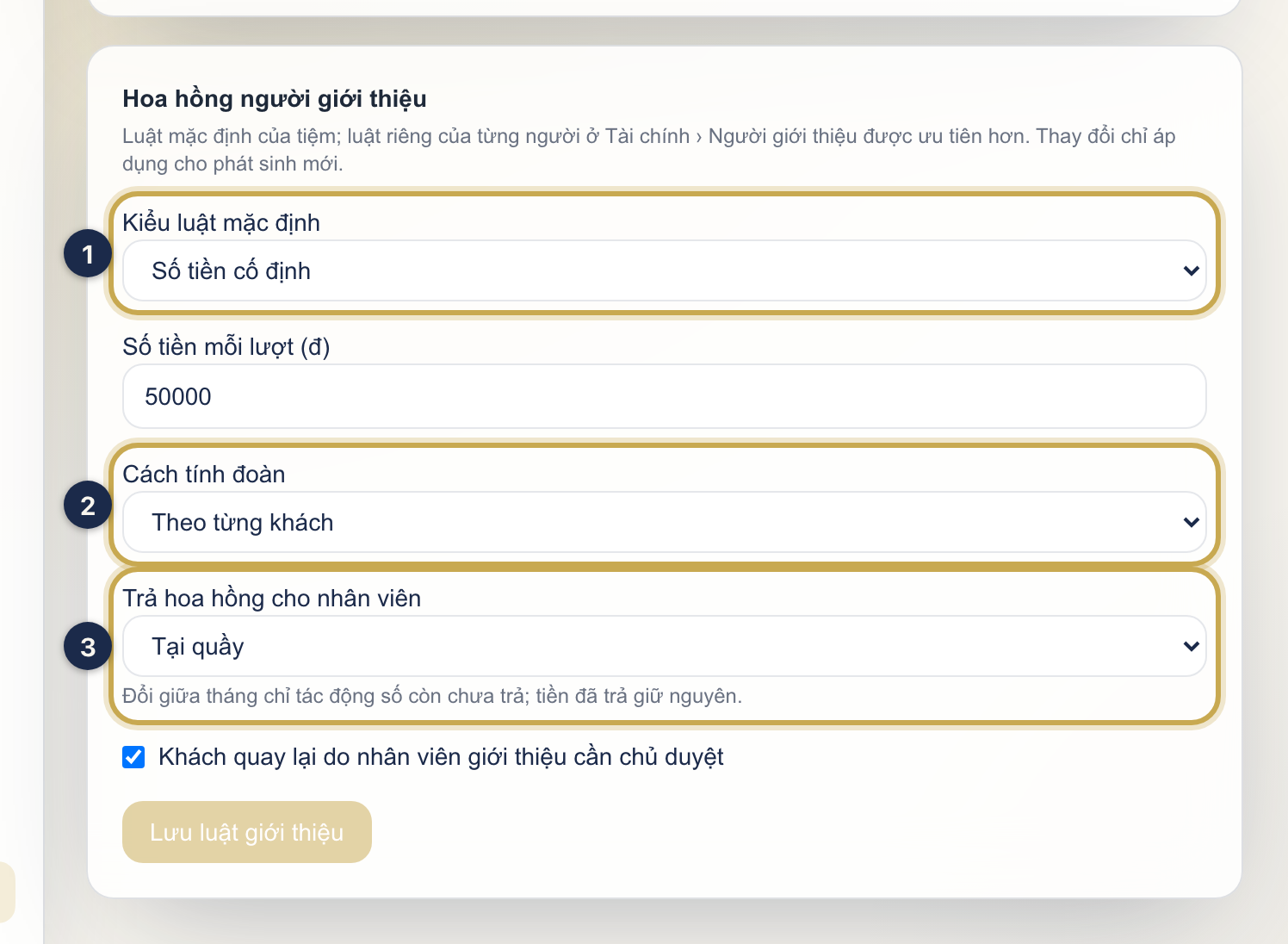 Cài đặt, mục Tài chính, khối Hoa hồng người giới thiệu: kiểu luật ①, cách tính đoàn ②, cách trả cho nhân viên ③