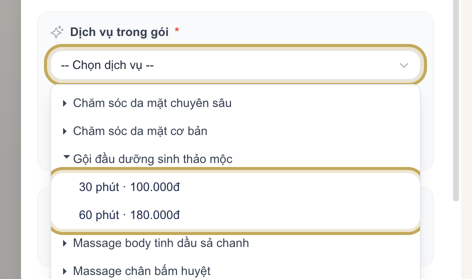 Ô Dịch vụ trong gói đang mở dropdown, dịch vụ có biến thể xổ ra danh sách biến thể dạng "30 phút · 100.000đ" và "60 phút · 180.000đ" được khoanh vàng