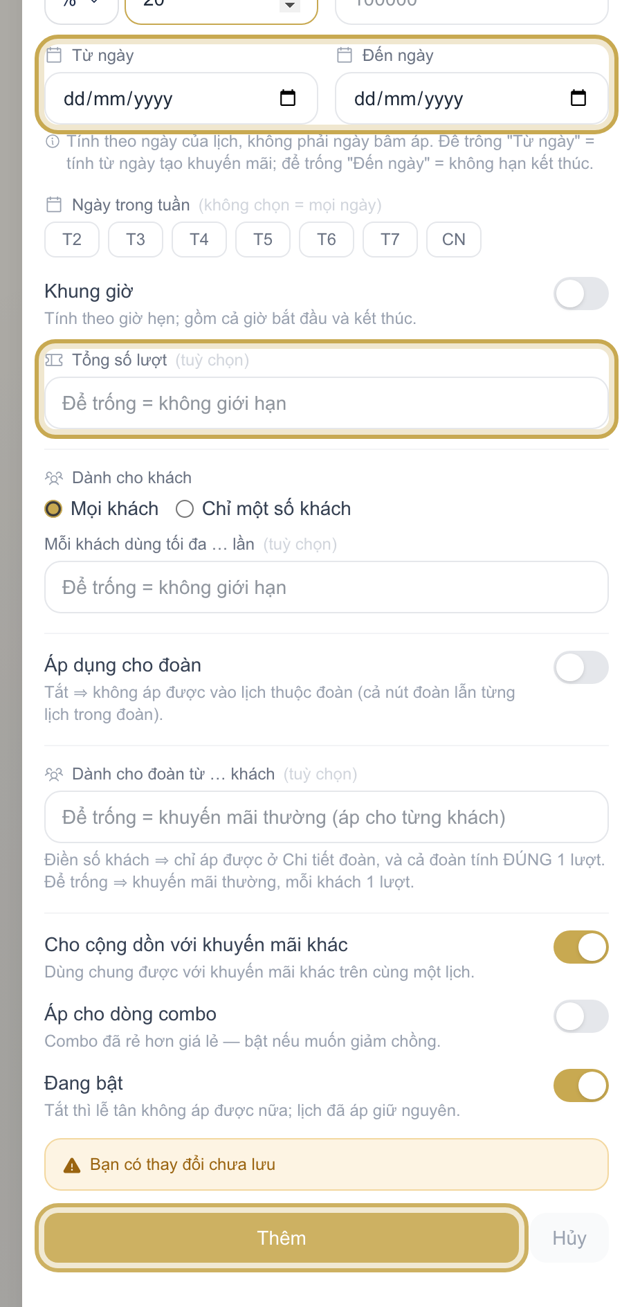 Nửa dưới form Thêm khuyến mãi cuộn xuống, khoanh vàng ô Từ ngày/Đến ngày, Tổng số lượt và nút Thêm