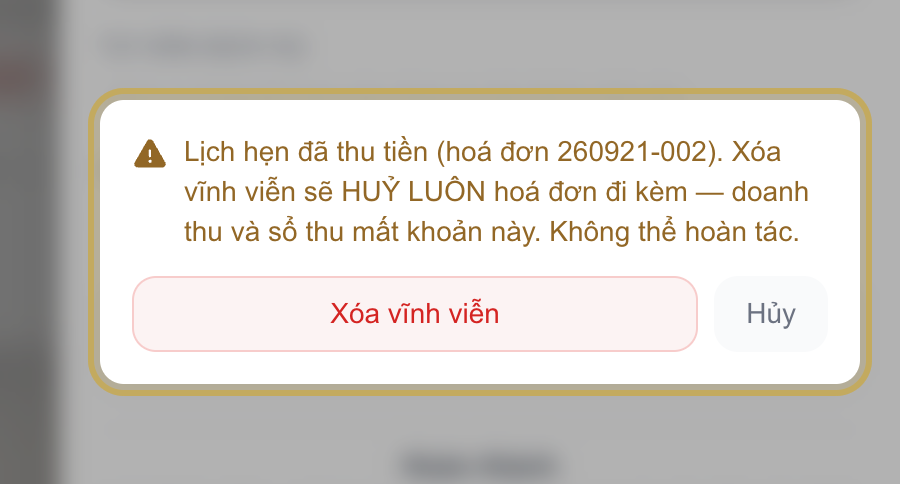 Hộp thoại cảnh báo xóa lịch đã thu tiền, ghi rõ số hóa đơn sẽ bị hủy — lịch thuộc đoàn sẽ có thêm lựa chọn xử lý hóa đơn đoàn và hình thức hoàn tiền