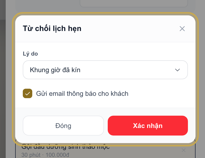Hộp thoại Từ chối lịch hẹn với danh sách lý do, ô tick Gửi email thông báo cho khách và nút xác nhận được khoanh vàng